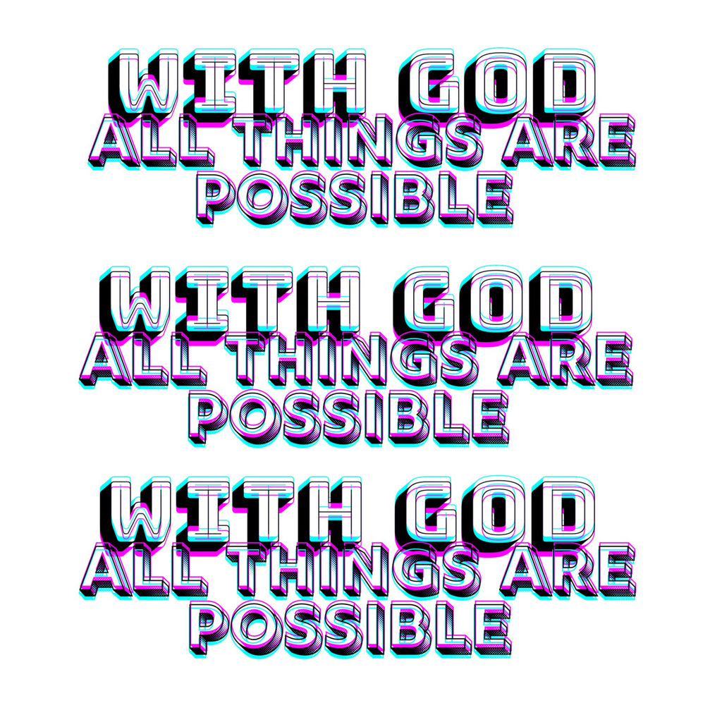 With God All Things Are Possible Sticker
