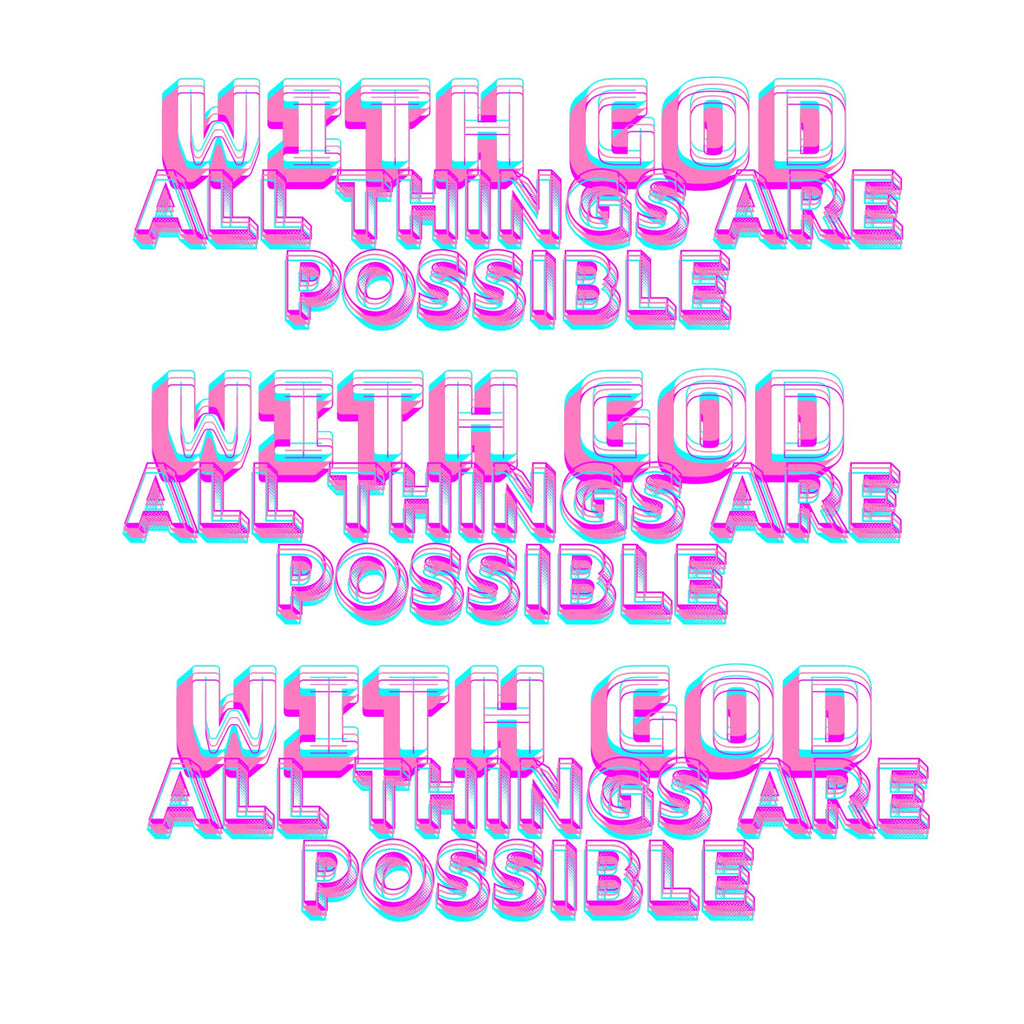 With God All Things Are Possible Sticker