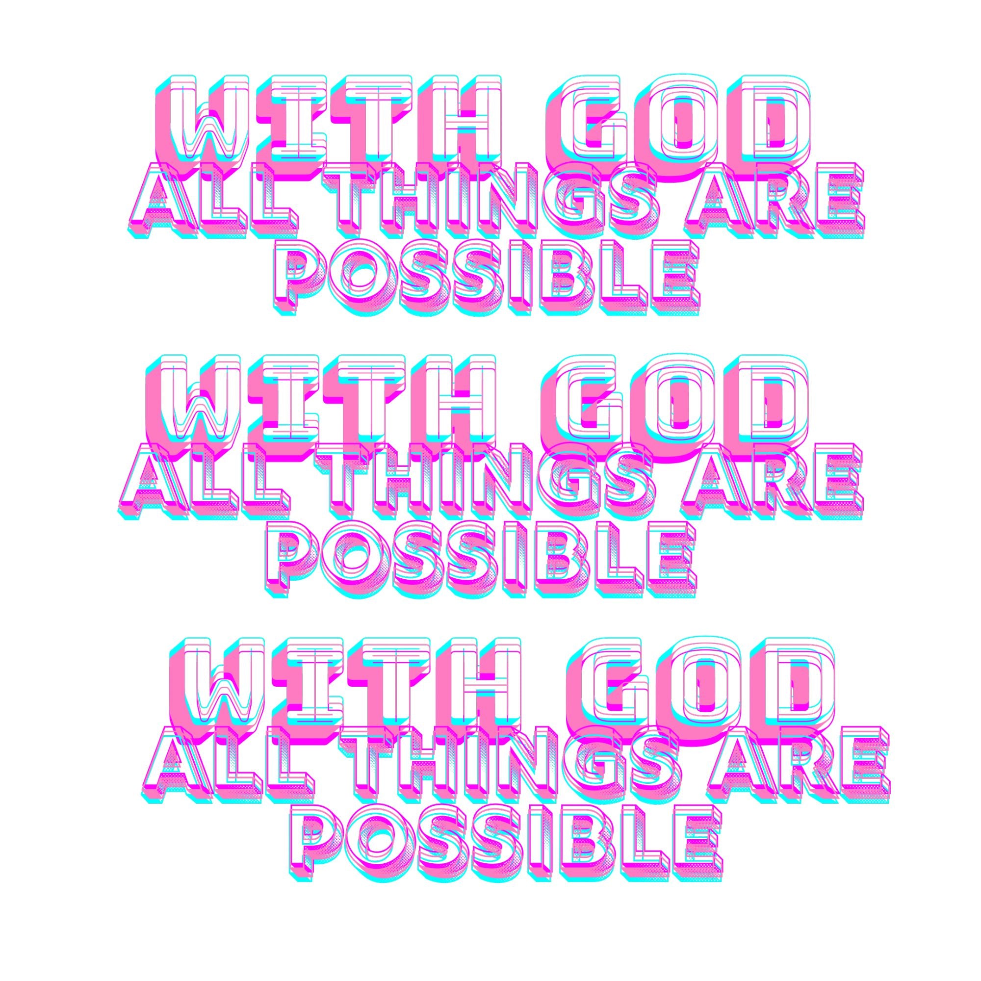 With God All Things Are Possible Sticker