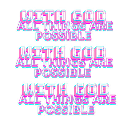 With God All Things Are Possible Sticker